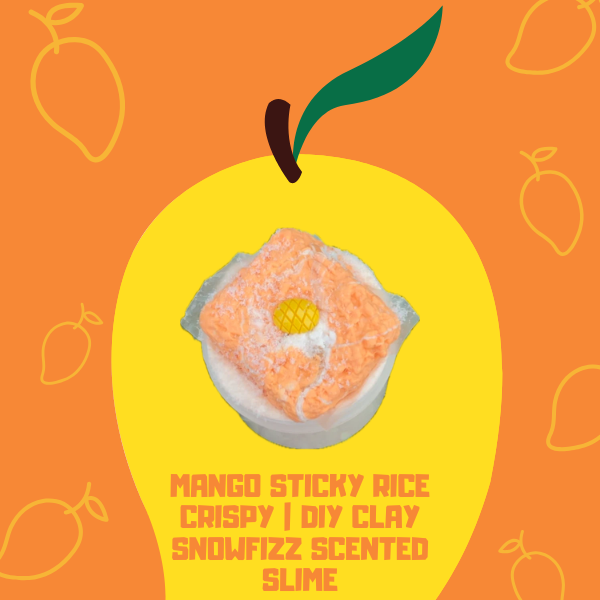 Mango Sticky Rice Crispy | DIY Clay Snowfizz Scented Slime